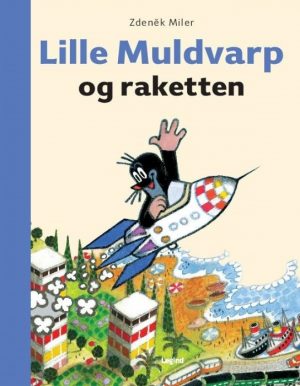 Lille Muldvarp og raketten (Bog)