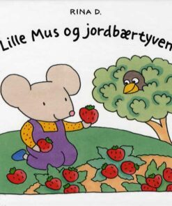 Lille Mus og jordbærtyven (Bog)