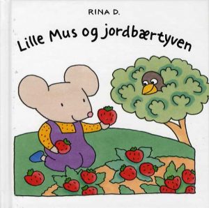 Lille Mus og jordbærtyven (Bog)