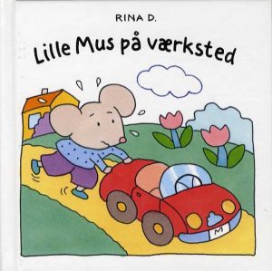 Lille Mus på værksted (Bog)