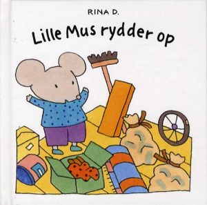 Lille Mus rydder op (Bog)