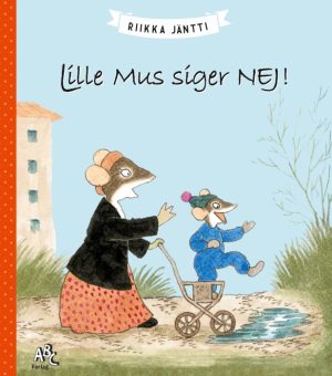 Lille Mus siger NEJ! (E-bog)