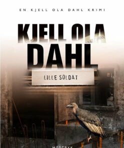 Lille Soldat - Kjell Ola Dahl - Bog