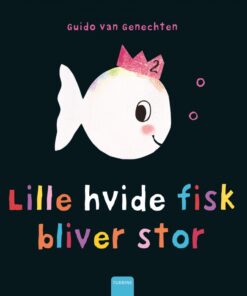 Lille hvide fisk bliver stor (Bog)