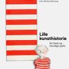 Lille kunsthistorie for børn og barnlige sjæle (E-bog)