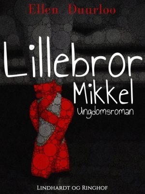 Lillebror Mikkel (E-bog)