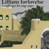 Lillians forlovelse: Fortælling for unge piger (E-bog)