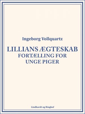 Lillians ægteskab: Fortælling for unge Piger (Bog)