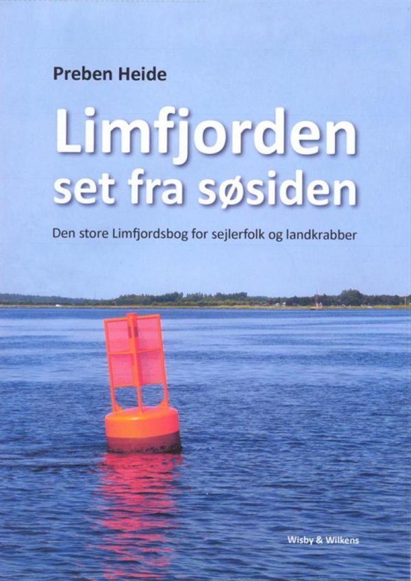 Limfjorden Set Fra Søsiden - Preben Heide - Bog