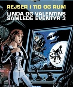 Linda Og Valentins Samlede Eventyr 3: Rejser I Tid Og Rum - Pierre Christin - Tegneserie
