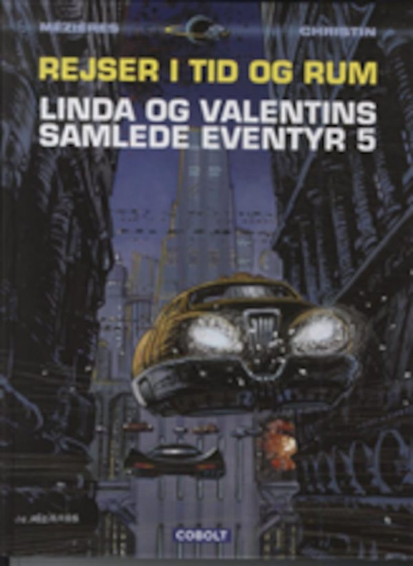 Linda Og Valentins Samlede Eventyr 5: Rejser I Tid Og Rum - Jean-claude MéziÃ¨res - Tegneserie