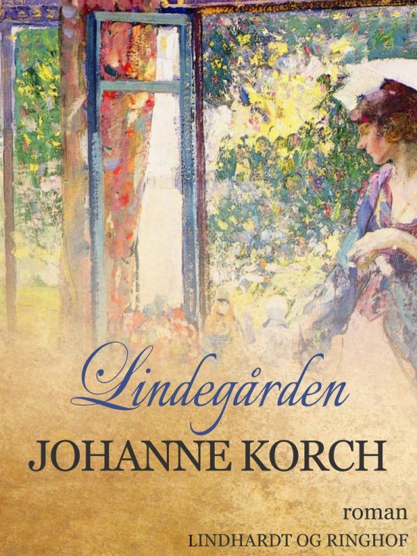 Lindegården - Johanne Korch - Bog