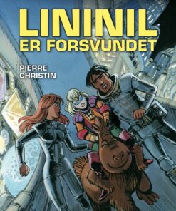 Lininil Er Forsvundet - Pierre Christin - Bog