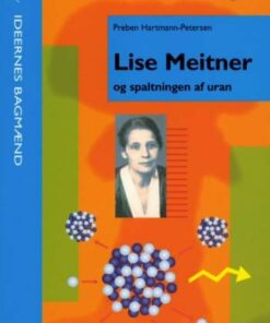 Lise Meitner Og Spaltningen Af Uran - Preben Hartmann-petersen - Bog