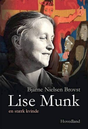 Lise Munk - Bjarne Nielsen Brovst - Bog