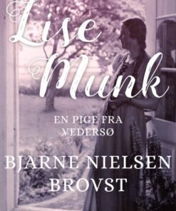 Lise Munk. En pige fra Vedersø (E-bog)