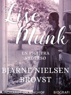 Lise Munk. En pige fra Vedersø (E-bog)
