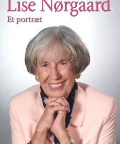 Lise Nørgaard - et portræt (E-bog)