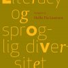 Literacy Og Sproglig Diversitet - Bog