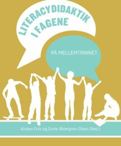Literacydidaktik I Fagene - Dorte østergren-olsen - Bog