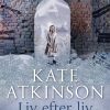 Liv Efter Liv - Kate Atkinson - Bog