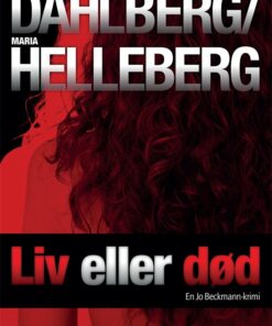 Liv Eller Død - Maria Helleberg - Bog