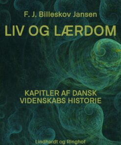 Liv Og Lærdom - F. J. Billeskov Jansen - Bog