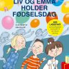 Liv og Emma holder fødselsdag (Bog)