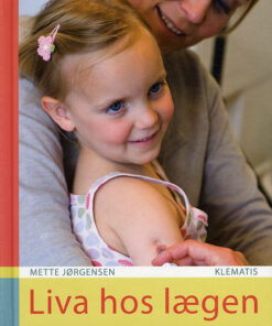 Liva hos lægen (Bog)