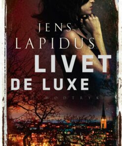 Livet De Luxe - Jens Lapidus - Bog