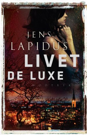 Livet De Luxe - Jens Lapidus - Bog