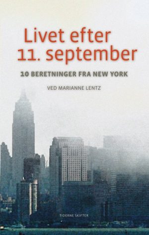 Livet Efter 11. September - Marianne Lentz - Bog