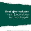 Livet Efter Væksten - Stig Melgaard - Bog
