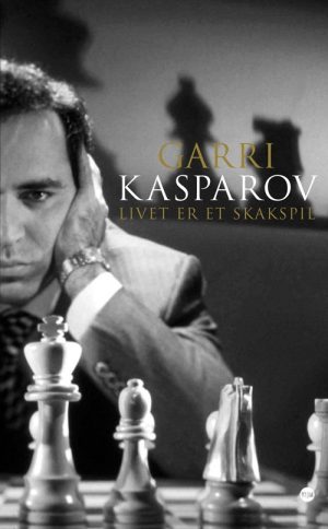 Livet Er Et Skakspil - Garry Kasparov - Bog