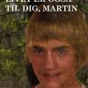 Livet Er Også Til Dig, Martin - Lars Ringholm - Bog