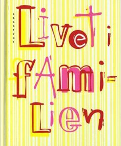 Livet I Familien - Jesper Juul - Bog