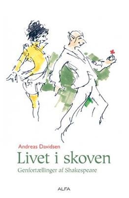 Livet I Skoven - Andreas Davidsen - Bog