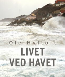 Livet Ved Havet - Ole Hyltoft - Bog