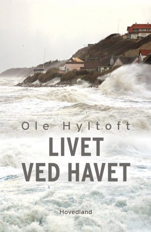 Livet Ved Havet - Ole Hyltoft - Bog