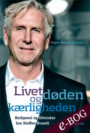 Livet, døden og kærligheden (E-bog)