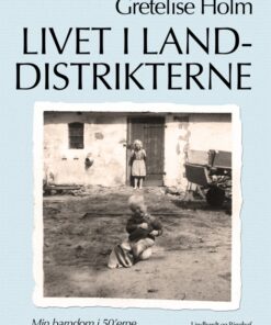 Livet i landdistrikterne (E-bog)