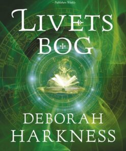 Livets Bog - Bind 3 - Deborah Harkness - Bog
