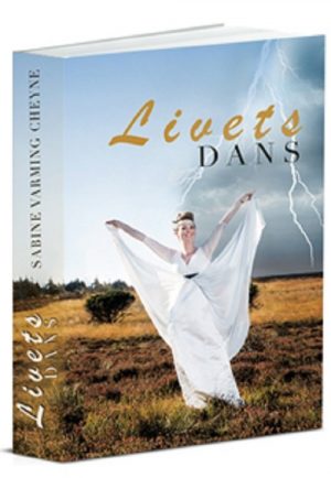 Livets Dans - Sabine Varming Cheyne - Bog