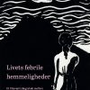 Livets Febrile Hemmeligheder - Rasmus Vangshardt - Bog