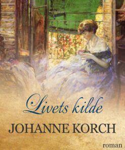 Livets Kilde - Johanne Korch - Bog