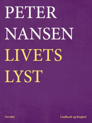 Livets Lyst - Peter Nansen - Bog