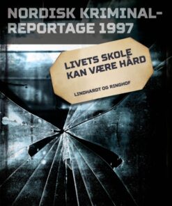 Livets skole kan være hård (E-bog)
