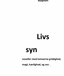 Livs Syn - Lars Højbjerg Byrgesen - Bog