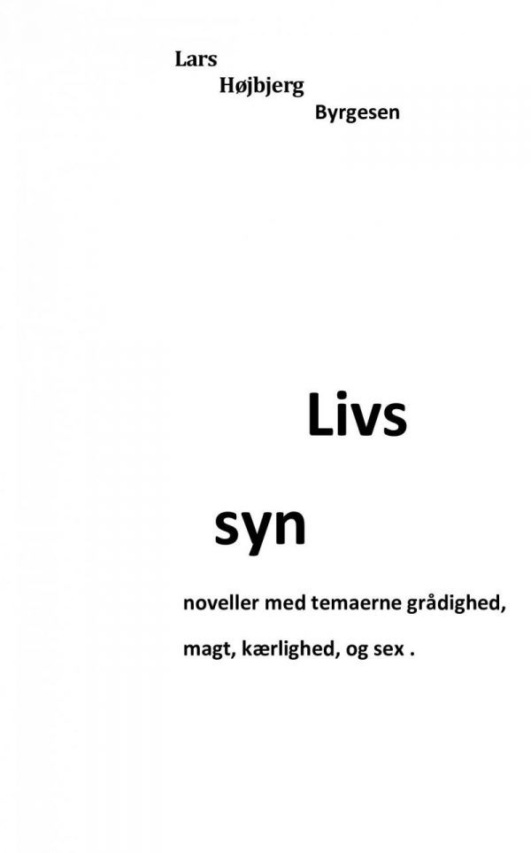 Livs Syn - Lars Højbjerg Byrgesen - Bog