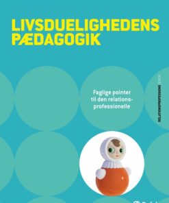 Livsduelighedens Pædagogik - Claus Holm - Bog